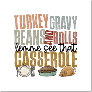 Turkey Gravy Beans And Rolls Let Me See That Casserole Thanksgiving Hallothanksmas Posters and Art